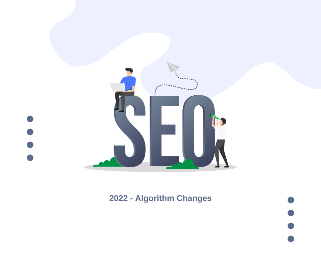 SEO Changes in 2022